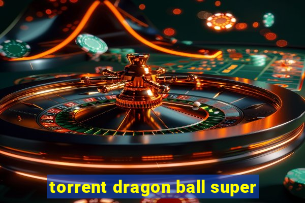 torrent dragon ball super